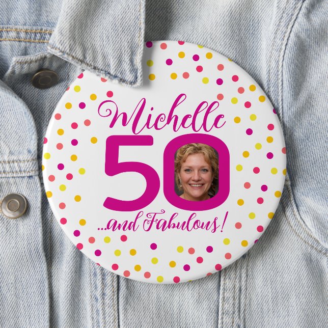 50th birthday colorful pink yellow confetti photo  6 inch round button (In Situ)