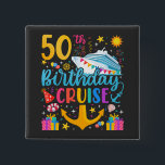 50th Birthday Cruise B-Day Party Square 2 Inch Square Button<br><div class="desc">50th Birthday Cruise B-Day Party Funny design Gift Classic Square Button Classic Collection.</div>