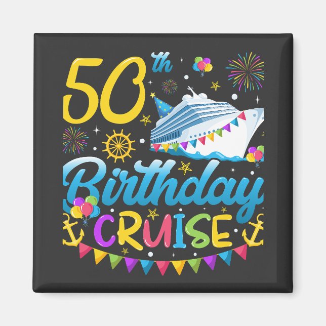 50th Birthday Cruise B-Day Party Square Magnet (Front)