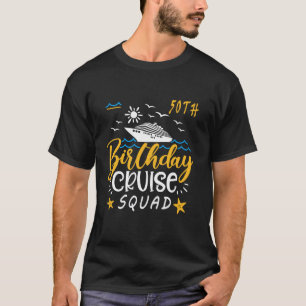 50th Birthday Cruise Squad Gifts 2024 Matching Par T-Shirt