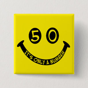 50th birthday Face, It's only a number! 2 Inch Square Button