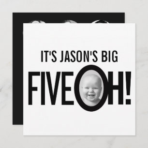 50th birthday FIVE OH! photo mono black white Invitation