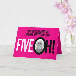 50th birthday FIVE OH! photo pink retro Card