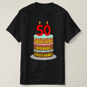 50th Birthday — Fun Cake & Candles, w/ Custom Name T-Shirt