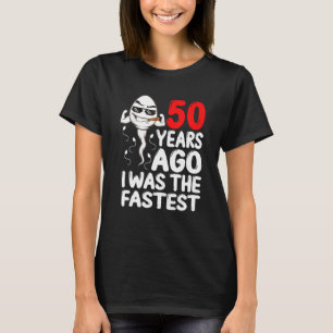 50th Birthday Gag Dress 50 Years Ago I Was The Fas T-Shirt