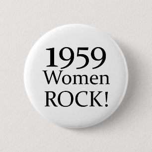 50th Birthday Gifts, 1959 Women Rock! 2 Inch Round Button