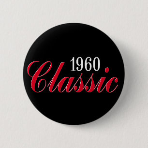 50th birthday gifts, 1960 Classic! 2 Inch Round Button