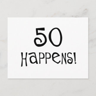 50th birthday gifts, 50 Happens! Postcard