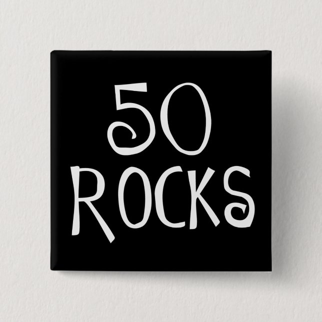 50th birthday gifts, 50 ROCKS 2 Inch Square Button (Front)