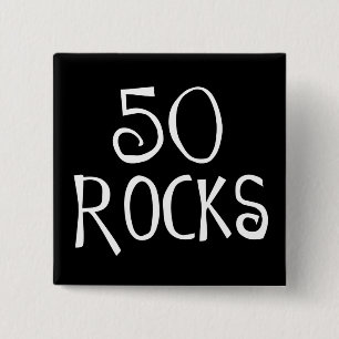 50th birthday gifts, 50 ROCKS 2 Inch Square Button