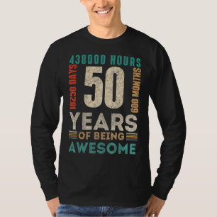 50th Birthday Hours Days Months 50 Years Old Bday T-Shirt