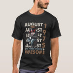 50th Birthday Legends August 1975 50 Years Old Dog T-Shirt<br><div class="desc">50th Birthday Legends August 1975 50 Years Old Dog Lover</div>