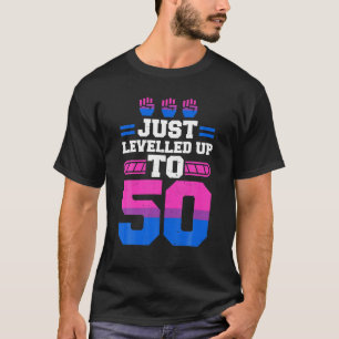50Th Birthday Levelled Up Video Gaming Turning Fif T-Shirt
