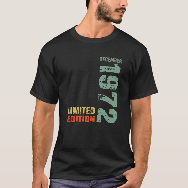50Th Birthday Man 50 Years Limited Edition Decembe T-Shirt (Front)