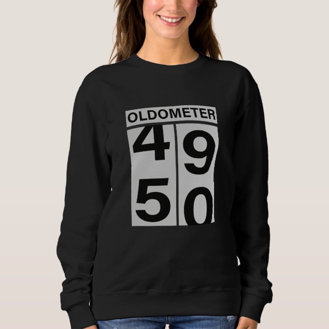50th Birthday Oldometer Sweatshirt (Front)