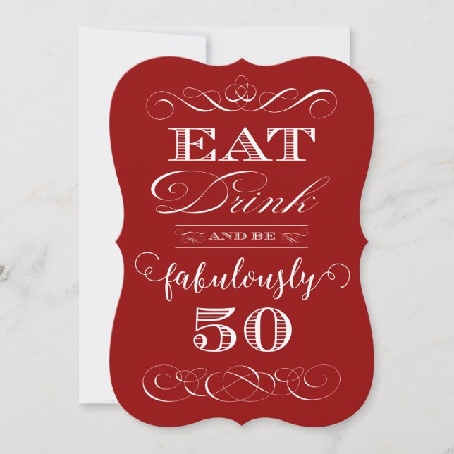 50th Birthday Party Eat Drink and be Fabulously 50 Invitation (Front)