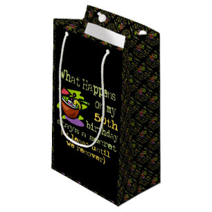 50th Birthday Party Gifts. What happens on my 50th Small Gift Bag