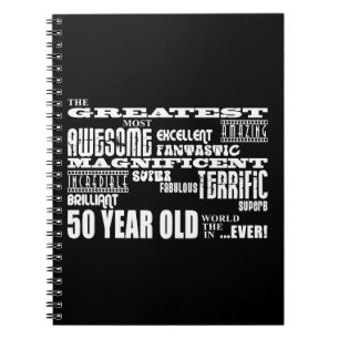 50th Birthday Party Greatest Fifty Year Old Notebook