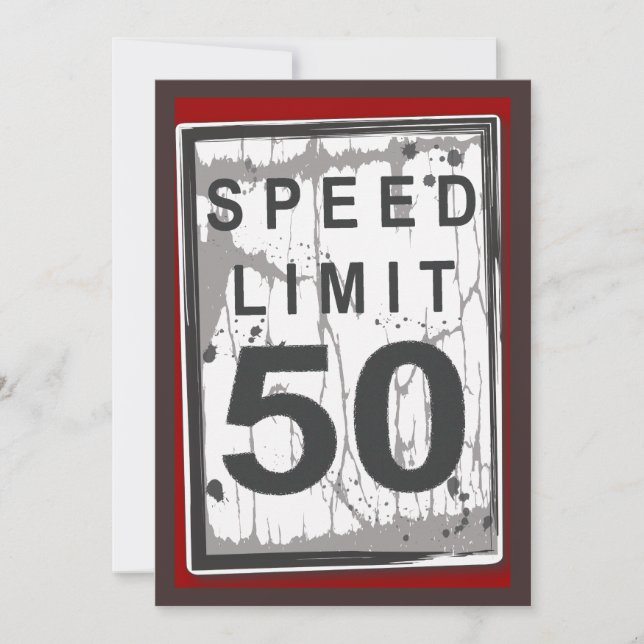50th Birthday Party Grungy Speed Limit Sign Invitation (Front)