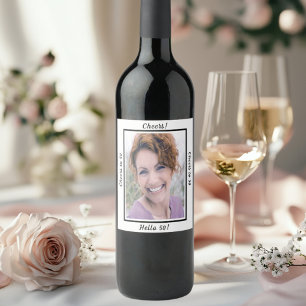 50th birthday photo cheers 50 years women wine label