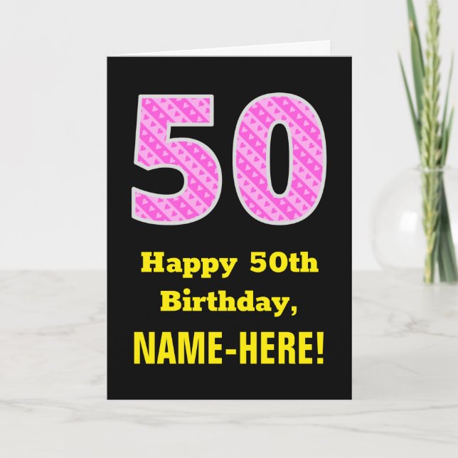 50th Birthday: Pink Stripes and Hearts "50" + Name Card (Front)