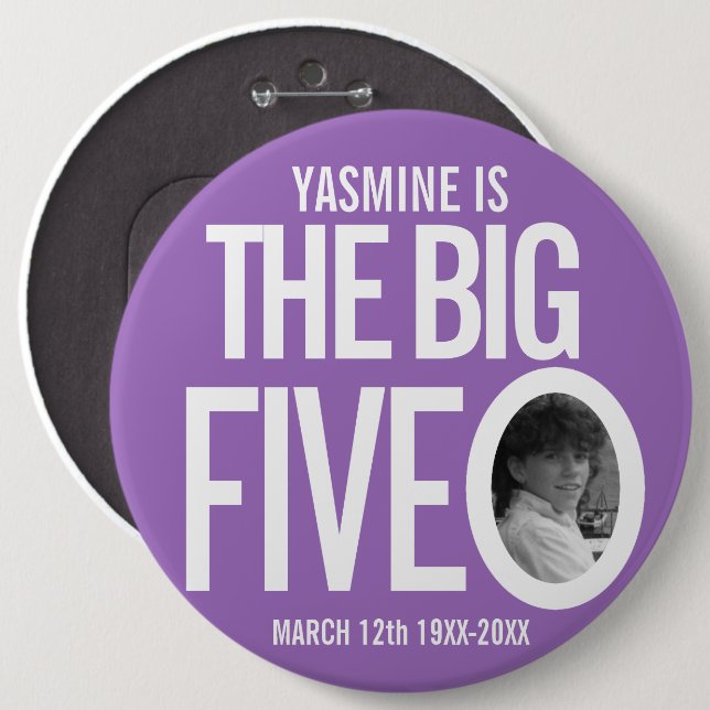 50th Birthday purple custom the big five o photo 6 Inch Round Button (Front & Back)