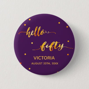 50th birthday purple gold name date hello fifty 2 inch round button