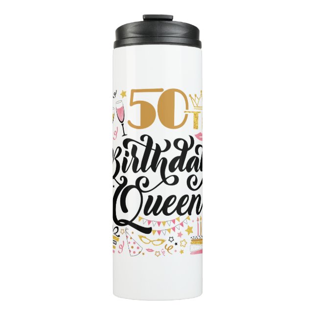 50th Birthday Queen Thermal Tumbler (Front)