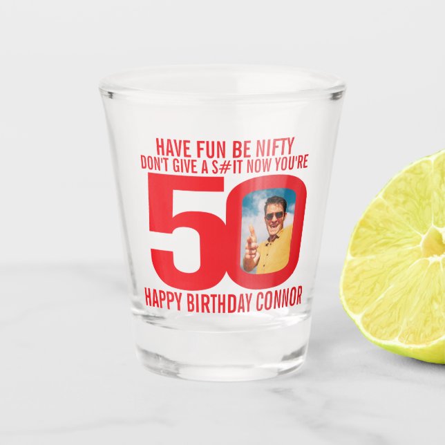 50th birthday red white photo funny shot glass  (Front)