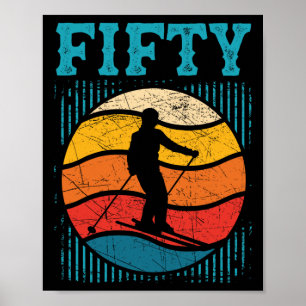 50th Birthday Retro Ski Skiing 50 Year Old Men Wom Poster