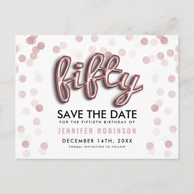 50TH Birthday Save The Date Rose Gold Balloon Announcement Postcard (Front)