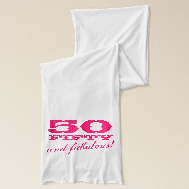50th Birthday scarf for women | fifty and fabulous (Left)