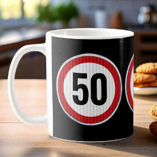 50th Birthday Speed Limit Sign - ANY AGE Coffee Mug
