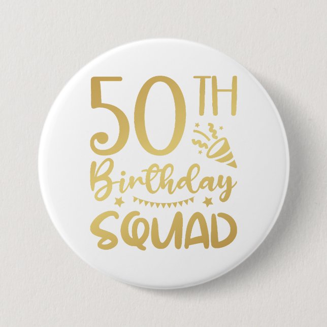 50th Birthday Squad 50 Party Crew Round Button (Front)