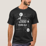 50th Birthday Square Root Math 50 Years Old Bday T-Shirt<br><div class="desc">Birthday Design For anyone who's horoscope say difficult & Stubborn But totally worth.Wear it with pride at work,  school gym perfect to pair with shorts,  leggings or jeans for a casual yet trendy Look</div>