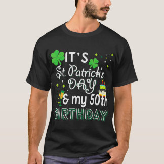 50th Birthday St Patricks Day Party Gift T-Shirt