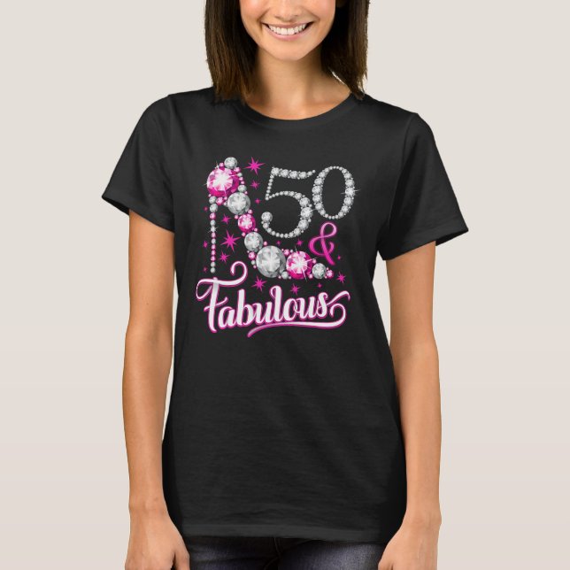 50th Birthday T-shirt. 50 & Fabulous t-shirt for l (Front)