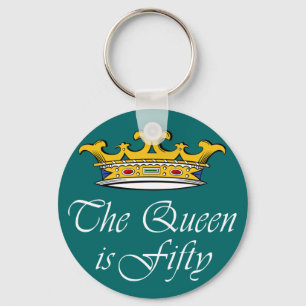 50th birthday The Queen is 50! Keychain