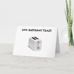 50th BIRTHDAY TOAST Card