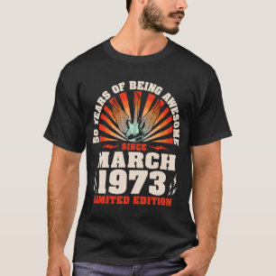50th Birthday Vintage Guitarist Music Born March T-Shirt