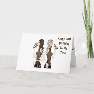 **50th** BIRTHDAY WISHES TO MY **TWIN SISTER** Card