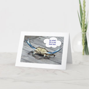 50th BIRTHDAY WITH CRABBY CRAB Card