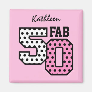 50th Fab Birthday Pink Polka Dots Z01 Magnet