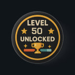 50th gamer funny level unlocked pun 2 inch round button<br><div class="desc">Change the number to any age you want,  makes a great birthday pin badge</div>