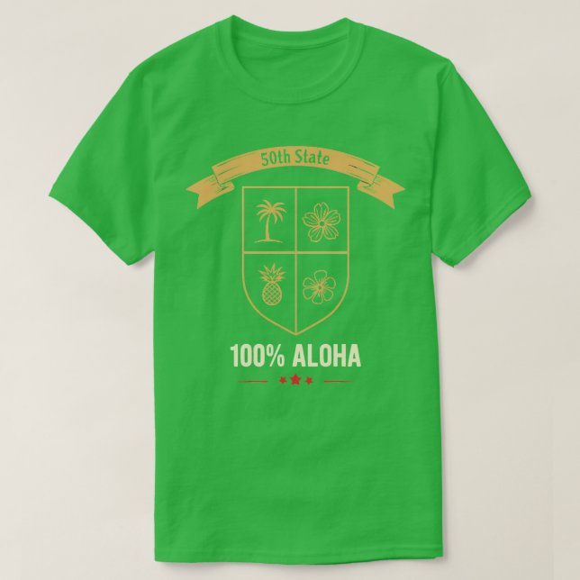 50th State 100 Aloha TShirt (Design Front)