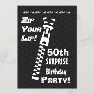 50th SURPRISE Birthday Party Zip Your Lip W1456 Invitation