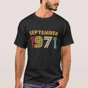 50Th Vintage Birthday September 1971 Retro Birthda T-Shirt
