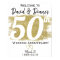 50th Wedding Anniversary Party Welcome Sign