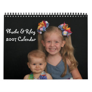 514033929_01, Phoebe & Riley2007 Calendar