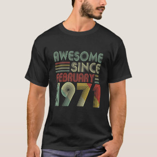51 Bday Decorations Awesome Since February 1971 Bi T-Shirt